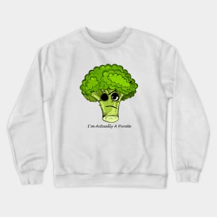 Broccoli pirate Crewneck Sweatshirt